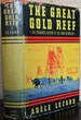 The Great Gold Reef: the Romantic History of the Rand Goldfields