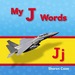 My J Words