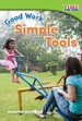 Good Work: Simple Tools