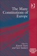 The Many Constitutions of Europe