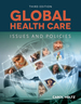 Global Healthcare: Issues and Policies