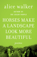 Horses Make a Landscape Look More Beautiful