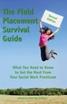 The Field Placement Survival Guide