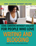 Cool Careers Without College for People Who Love Writing and Blogging