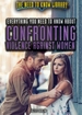 Everything You Need to Know About Confronting Violence Against Women