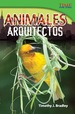 Animales Arquitectos (Animal Architects)