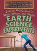 Janice Vancleave's Wild, Wacky, and Weird Earth Science Experiments