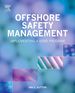 Offshore Safety Management: Implementing a Sems Program