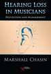 Hearing Loss in Musicians: Prevention & Management