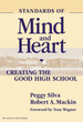 Standards of Mind and Heart: Creating the Good High School