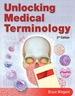 Unlocking Medical Terminology