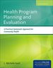 Health Program Planning and Evaluation