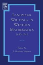 Landmark Writings in Western Mathematics 1640-1940