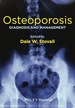 Osteoporosis: Diagnosis and Management