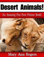 Desert Animals: an Amazing Fun Fact Picture Book