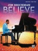 Jim Brickman: Believe: Piano/Vocal/Guitar