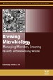 Brewing Microbiology: Managing Microbes, Ensuring Quality and Valorising Waste