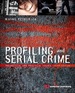 Profiling and Serial Crime: Theoretical and Practical Issues