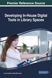 Developing in-House Digital Tools in Library Spaces