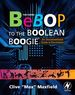 Bebop to the Boolean Boogie: an Unconventional Guide to Electronics
