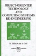 Object-Oriented Technology and Computing Systems Re-Engineering