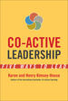 Co-Active Leadership: Five Ways to Lead