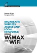 Broadband Wireless Access & Local Networks: Mobile Wimax and Wifi