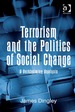 Terrorism and the Politics of Social Change: a Durkheimian Analysis