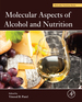 Molecular Aspects of Alcohol and Nutrition: a Volume in the Molecular Nutrition Series