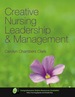 Creative Nursing Leadership and Management