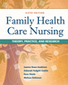 Family Health Care Nursing Theory, Practice, and Research