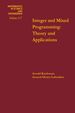 Integer and Mixed Programming: Theory and Applications: Theory and Applications