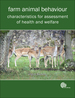 Farm Animal Behaviour: Characteristics for Assessment of Health and Welfare