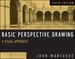 Basic Perspective Drawing: a Visual Approach