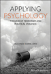 Applying Psychology: the Case of Terrorism and Political Violence