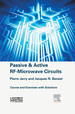 Passive and Active Rf-Microwave Circuits: Course and Exercises With Solutions