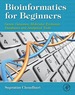 Bioinformatics for Beginners: Genes, Genomes, Molecular Evolution, Databases and Analytical Tools