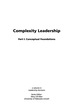 Complexity Leadership: Part 1: Conceptual Foundations