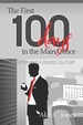 The First 100 Days in the Main Office: Transforming a School Culture