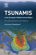 Tsunamis in the European-Mediterranean Region: From Historical Record to Risk Mitigation