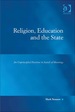 Religion, Education and the State: an Unprincipled Doctrine in Search of Moorings