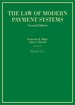 Miller and Harrell's the Law of Modern Payment Systems