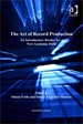 The Art of Record Production: an Introductory Reader for a New Academic Field