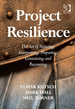 Project Resilience: the Art of Noticing, Interpreting, Preparing, Containing and Recovering