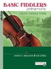 Basic Fiddlers Philharmonic: Celtic Fiddle Tunes: for Cello and String Bass