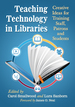 Teaching Technology in Libraries