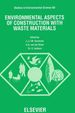 Environmental Aspects of Construction With Waste Materials