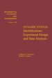 Dynamic System Identification: Experiment Design and Data Analysis: Experiment Design and Data Analysis