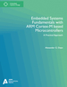 Embedded Systems Fundamentals With Arm Cortex-M Based Microcontrollers: a Practical Approach