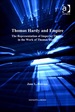 Thomas Hardy and Empire: the Representation of Imperial Themes in the Work of Thomas Hardy